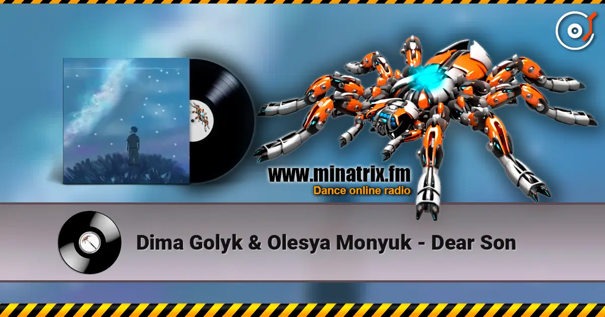 Dima Golyk & Olesya Monyuk - Dear Son escuchar online en alta calidad | Minatrix.FM