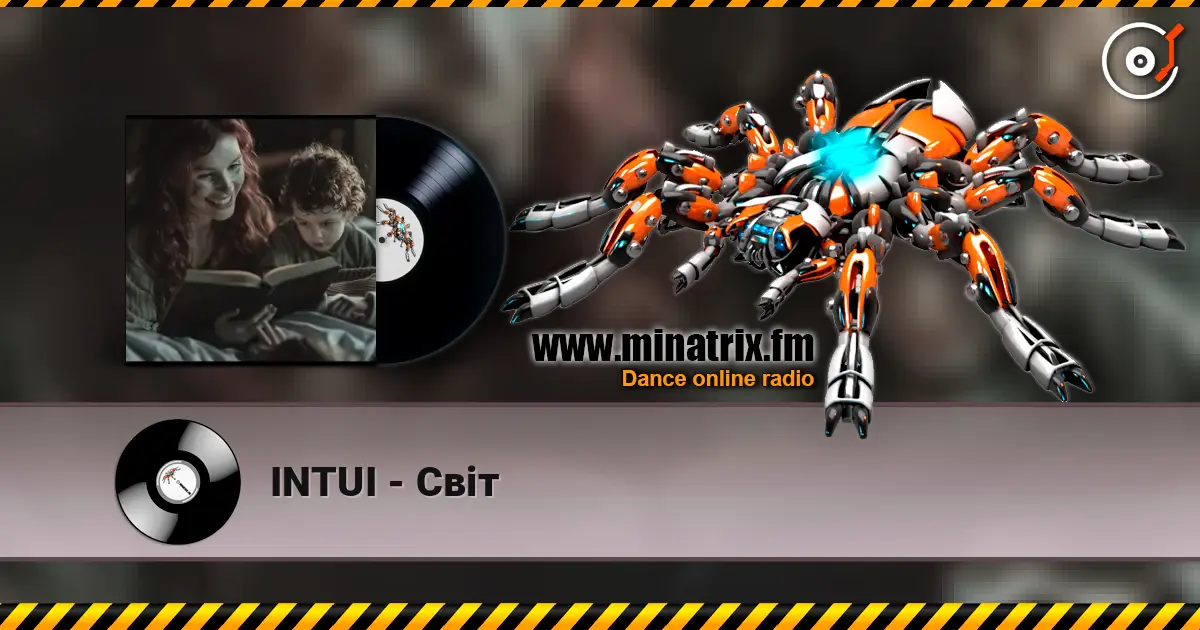 INTUI - Світ escuchar online en alta calidad | Minatrix.FM