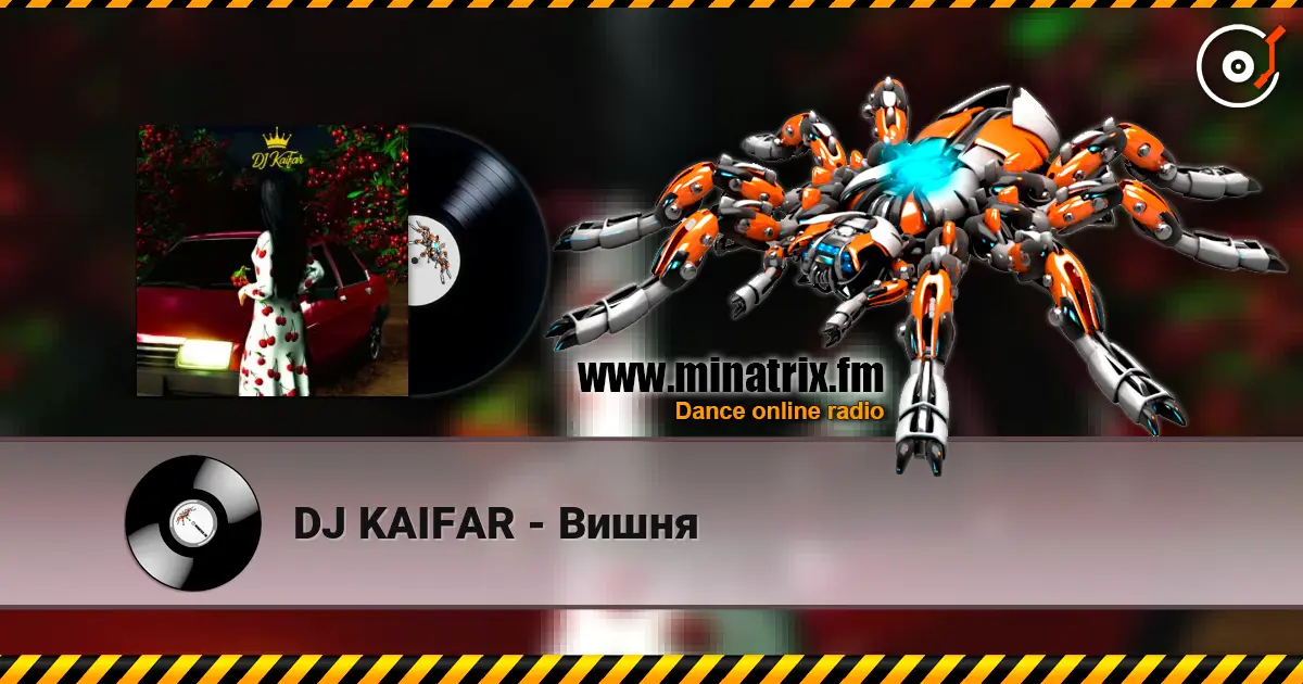 DJ KAIFAR - Вишня escuchar online en alta calidad | Minatrix.FM