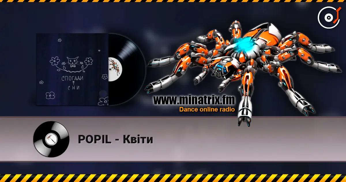 POPIL - Квіти escuchar online en alta calidad | Minatrix.FM