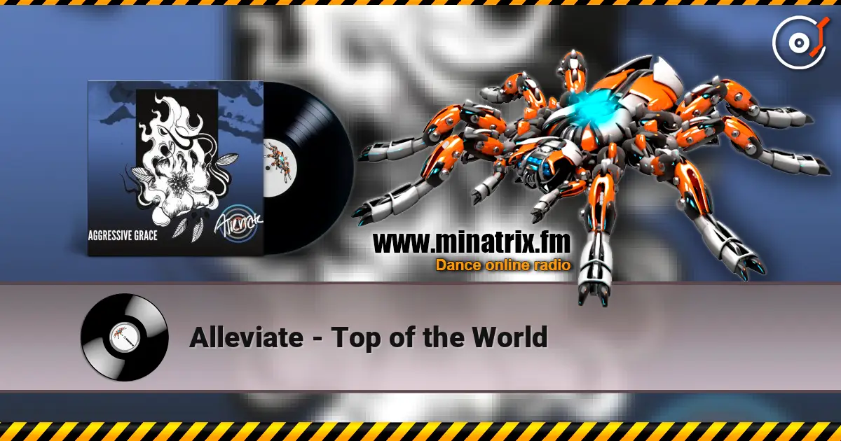 Alleviate - Top of the World escuchar online en alta calidad | Minatrix.FM