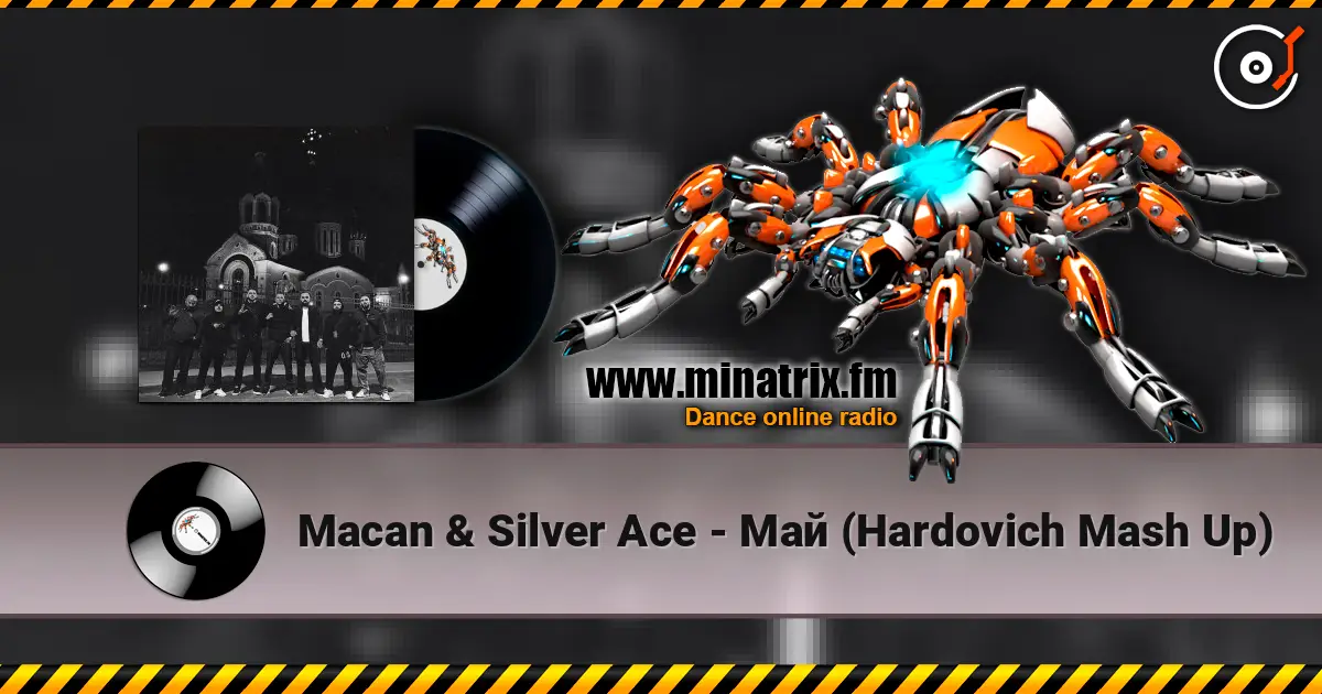Macan & Silver Ace - Май (Hardovich Mash Up) escuchar online en alta calidad | Minatrix.FM