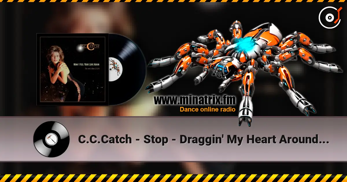 C.C.Catch - Stop - Draggin' My Heart Around (The Daylite Version) escuchar online en alta calidad | Minatrix.FM