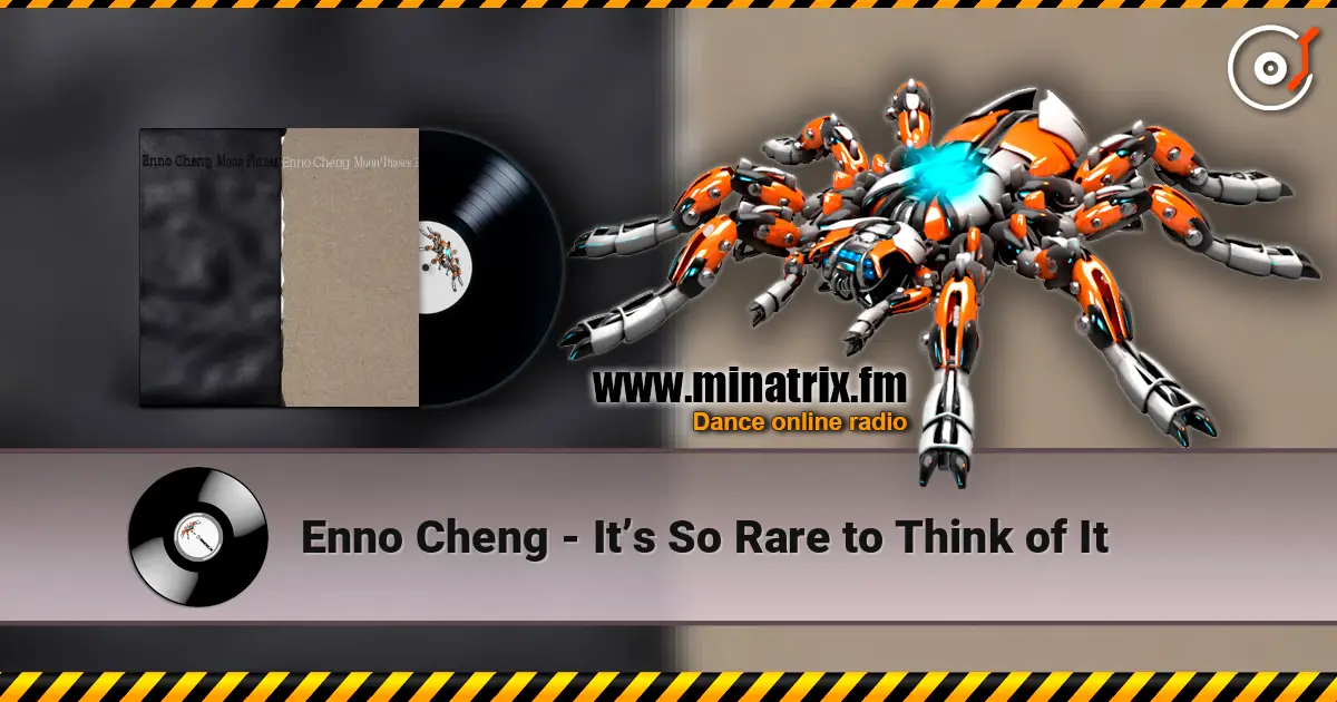 Enno Cheng - It’s So Rare to Think of It escuchar online en alta calidad | Minatrix.FM