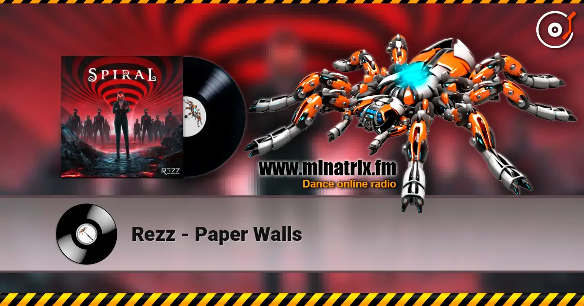 Rezz - Paper Walls escuchar online en alta calidad | Minatrix.FM