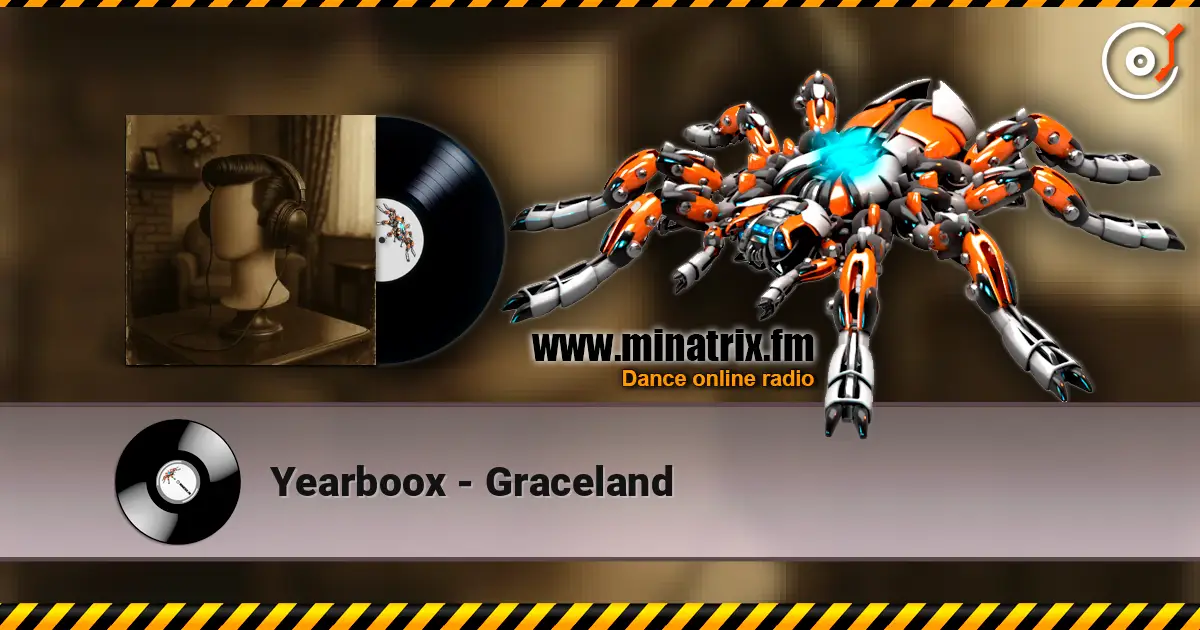 Yearboox - Graceland escuchar online en alta calidad | Minatrix.FM