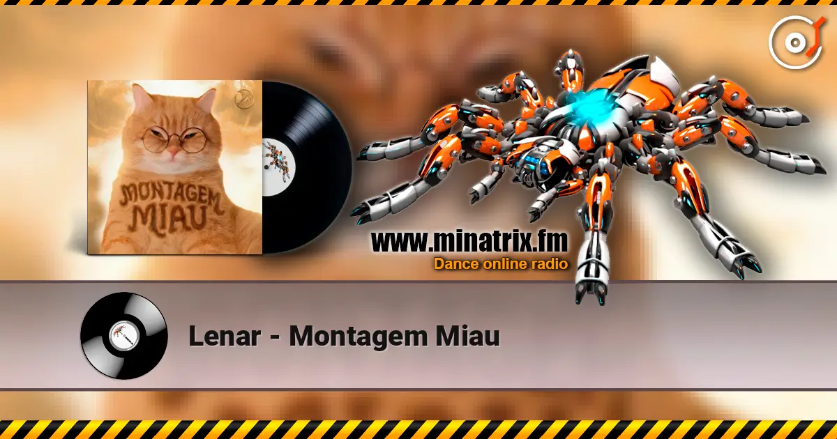 Lenar - Montagem Miau escuchar online en alta calidad | Minatrix.FM