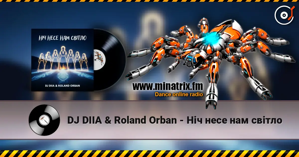 DJ DIIA & Roland Orban - Ніч несе нам світло escuchar online en alta calidad | Minatrix.FM