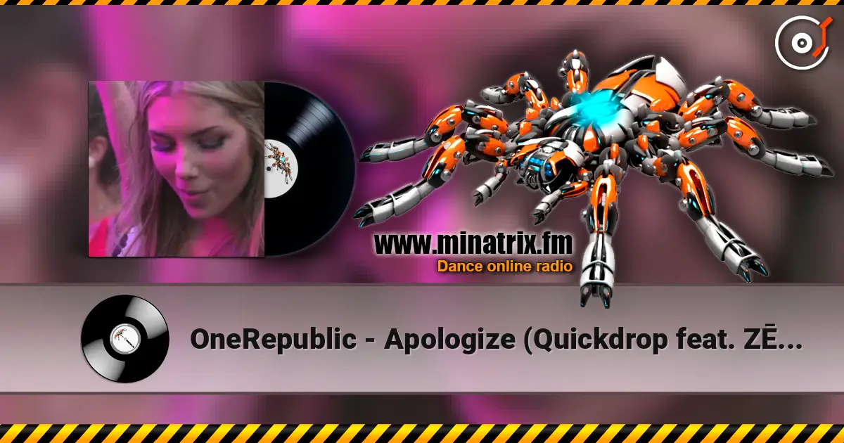 OneRepublic - Apologize (Quickdrop feat. ZĒL Hardstyle Remix) escuchar online en alta calidad | Minatrix.FM
