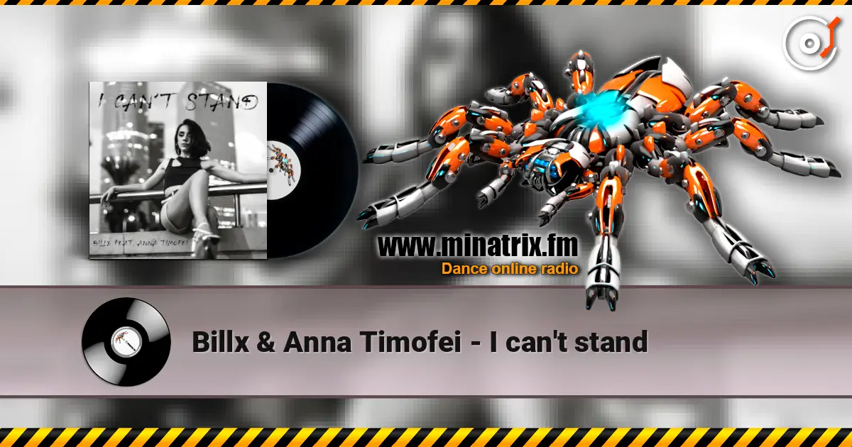 Billx & Anna Timofei - I can't stand escuchar online en alta calidad | Minatrix.FM