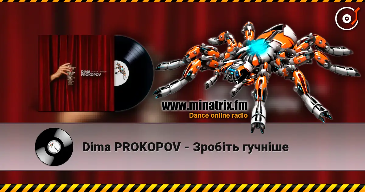 Dima PROKOPOV - Зробіть гучніше escuchar online en alta calidad | Minatrix.FM