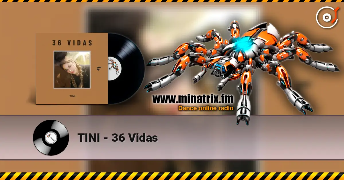 TINI - 36 Vidas escuchar online en alta calidad | Minatrix.FM