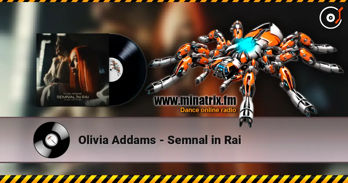 Olivia Addams - Semnal in Rai escuchar online en alta calidad | Minatrix.FM