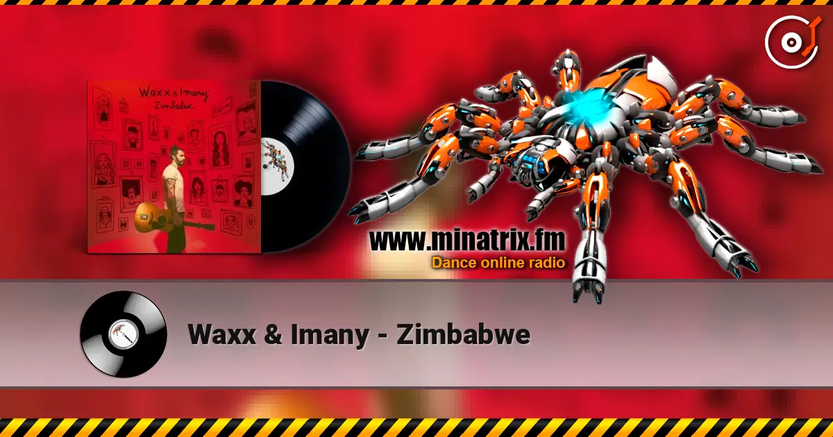 Waxx & Imany - Zimbabwe escuchar online en alta calidad | Minatrix.FM