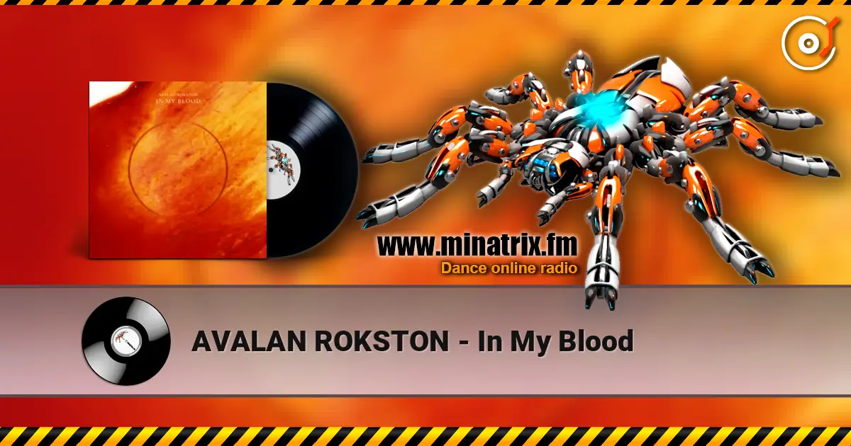 AVALAN ROKSTON - In My Blood escuchar online en alta calidad | Minatrix.FM