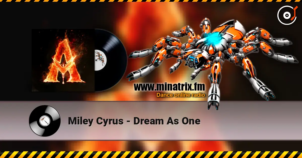Miley Cyrus - Dream As One escuchar online en alta calidad | Minatrix.FM