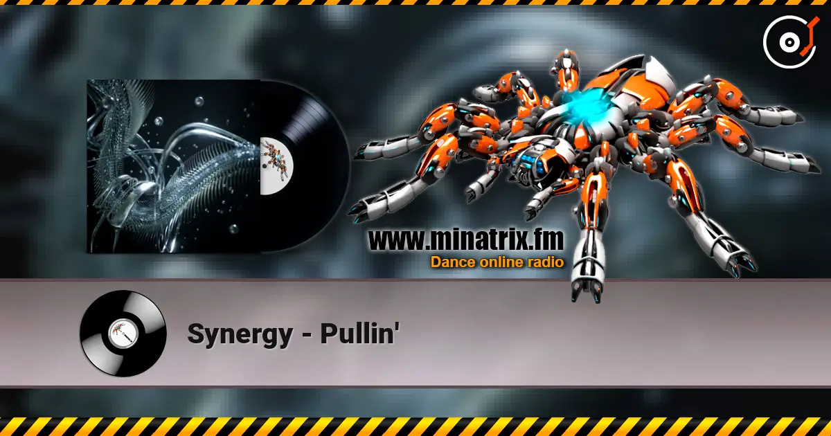 Synergy - Pullin' escuchar online en alta calidad | Minatrix.FM