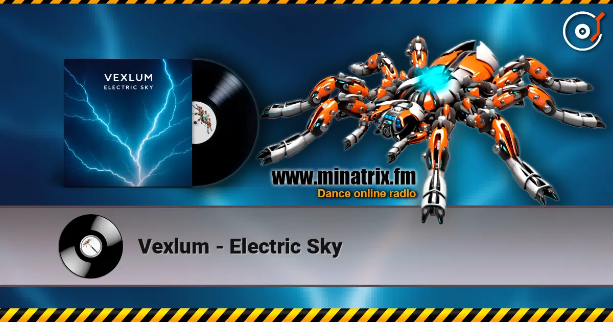 Vexlum - Electric Sky escuchar online en alta calidad | Minatrix.FM