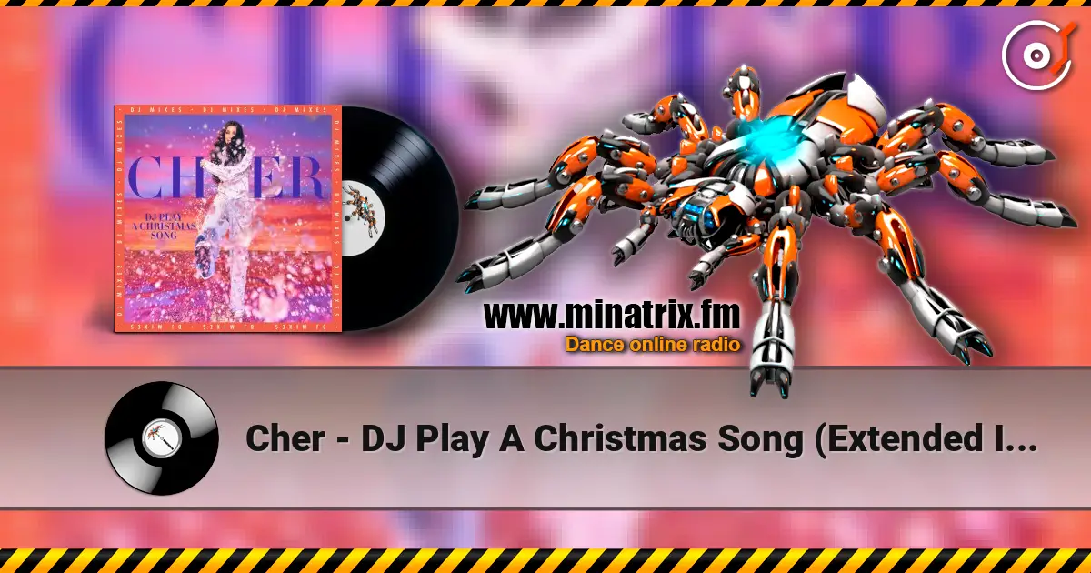 Cher - DJ Play A Christmas Song (Extended Instrumental) escuchar online en alta calidad | Minatrix.FM