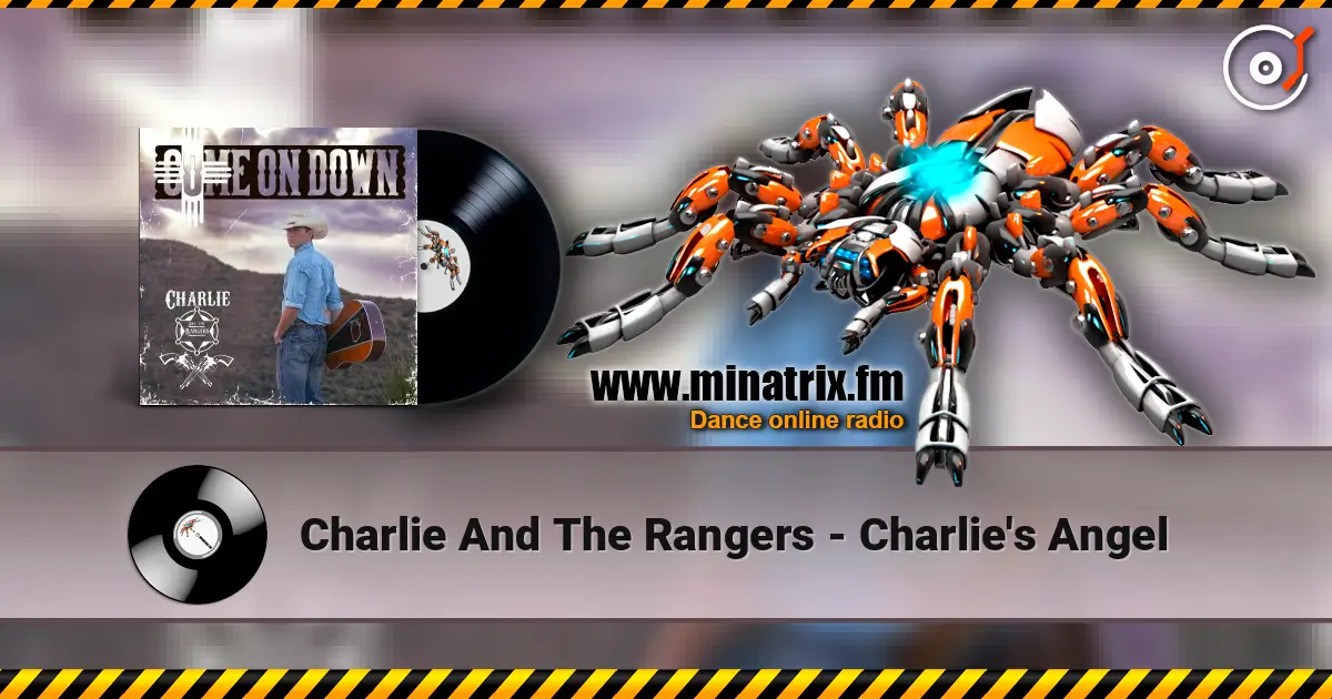 Charlie And The Rangers - Charlie's Angel escuchar online en alta calidad | Minatrix.FM