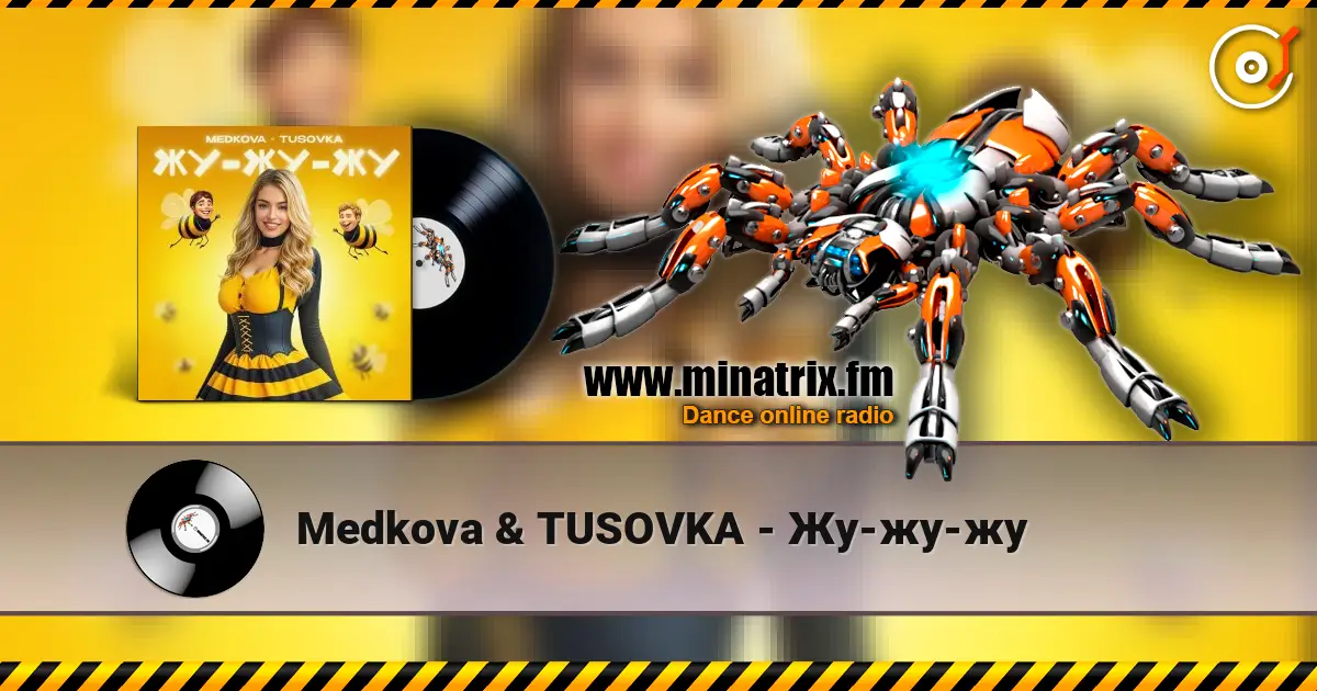 Medkova & TUSOVKA - Жу-жу-жу escuchar online en alta calidad | Minatrix.FM