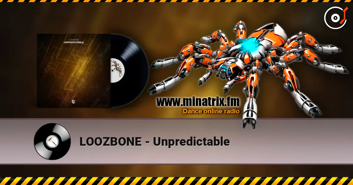 LOOZBONE - Unpredictable escuchar online en alta calidad | Minatrix.FM