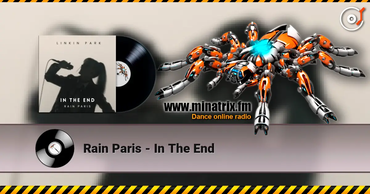 Rain Paris - In The End escuchar online en alta calidad | Minatrix.FM