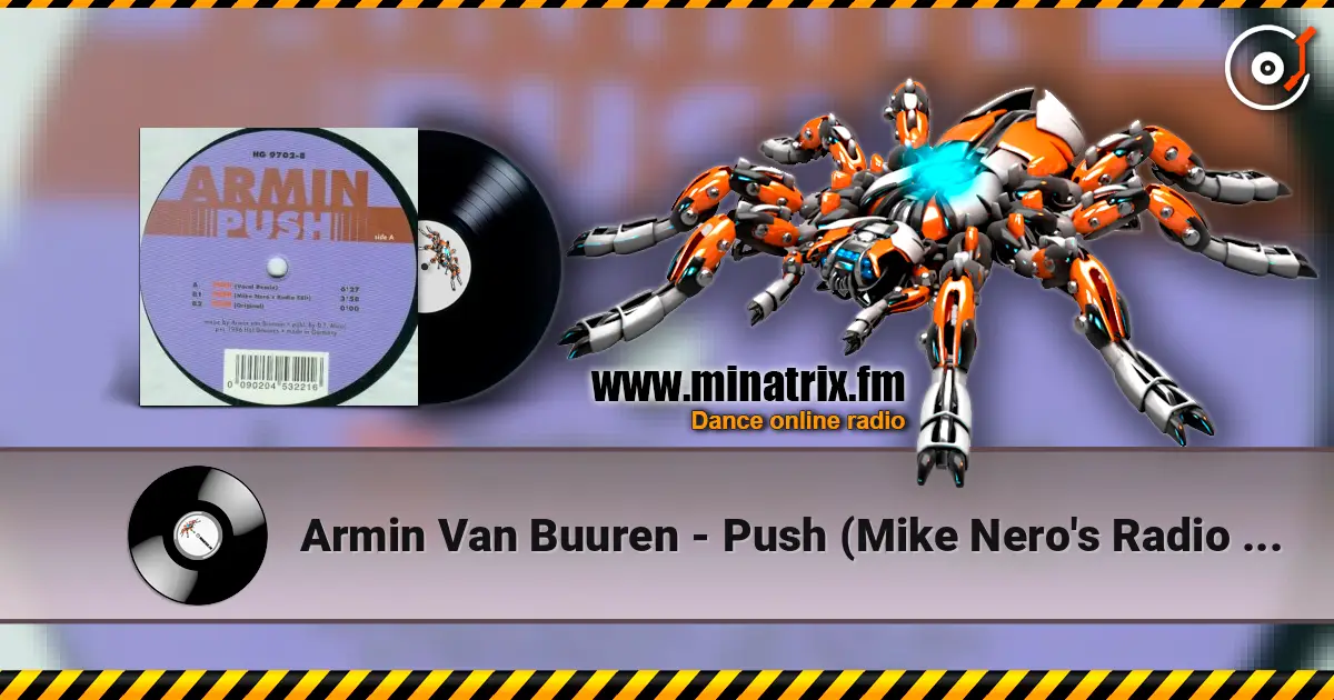 Armin Van Buuren - Push (Mike Nero's Radio Edit) escuchar online en alta calidad | Minatrix.FM