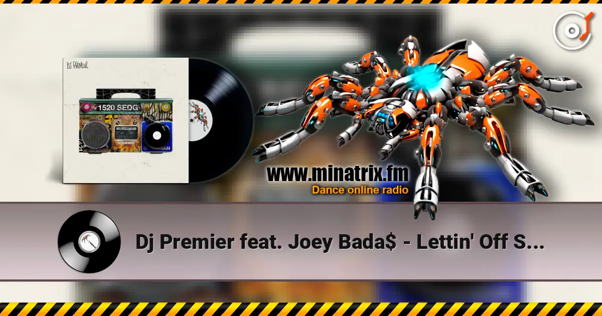 Dj Premier feat. Joey Bada$ - Lettin' Off Steam escuchar online en alta calidad | Minatrix.FM