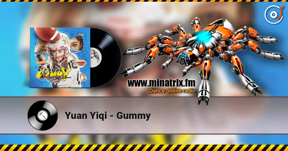 Yuan Yiqi - Gummy escuchar online en alta calidad | Minatrix.FM