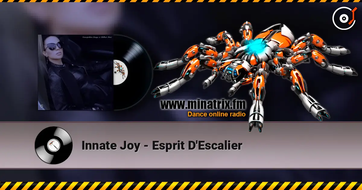 Innate Joy - Esprit D'Escalier escuchar online en alta calidad | Minatrix.FM
