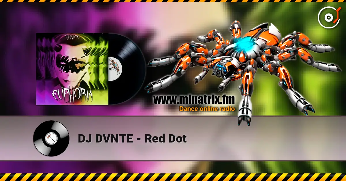 DJ DVNTE - Red Dot escuchar online en alta calidad | Minatrix.FM