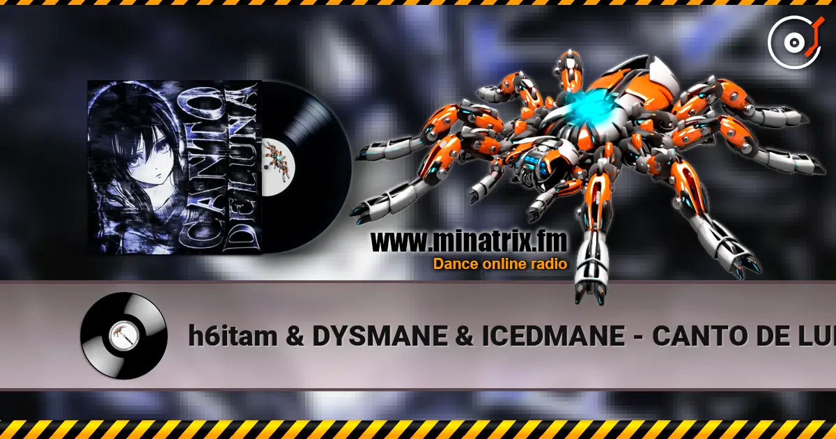 h6itam & DYSMANE & ICEDMANE - CANTO DE LUNA (SUPER SLOWED) escuchar online en alta calidad | Minatrix.FM