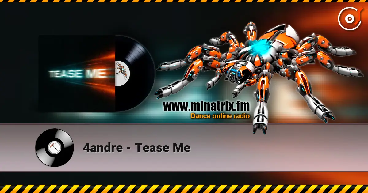 4andre - Tease Me escuchar online en alta calidad | Minatrix.FM