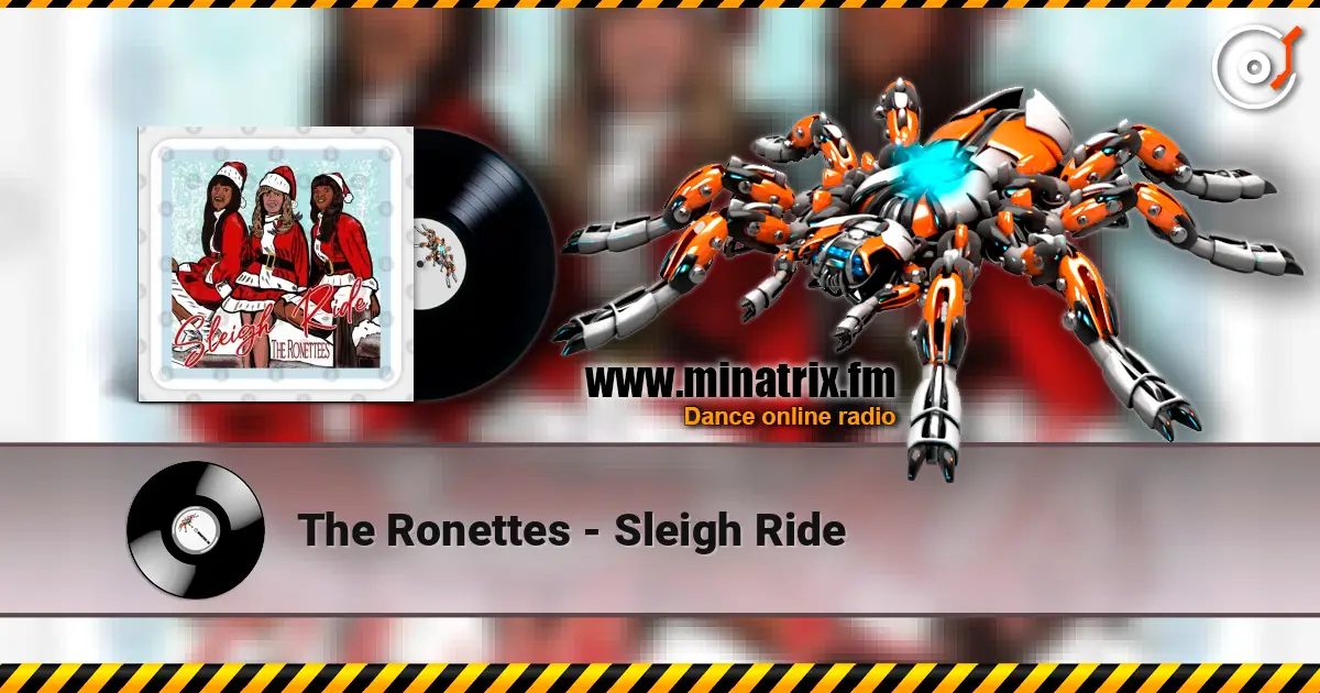 The Ronettes - Sleigh Ride escuchar online en alta calidad | Minatrix.FM