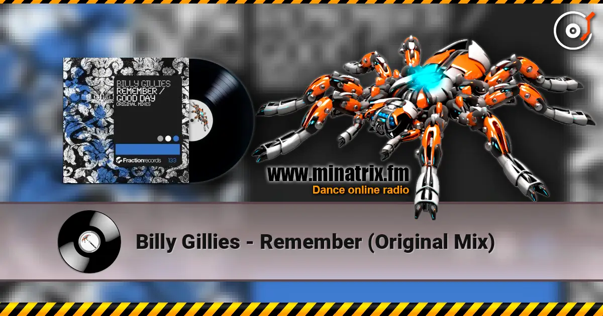 Billy Gillies - Remember (Original Mix) escuchar online en alta calidad | Minatrix.FM