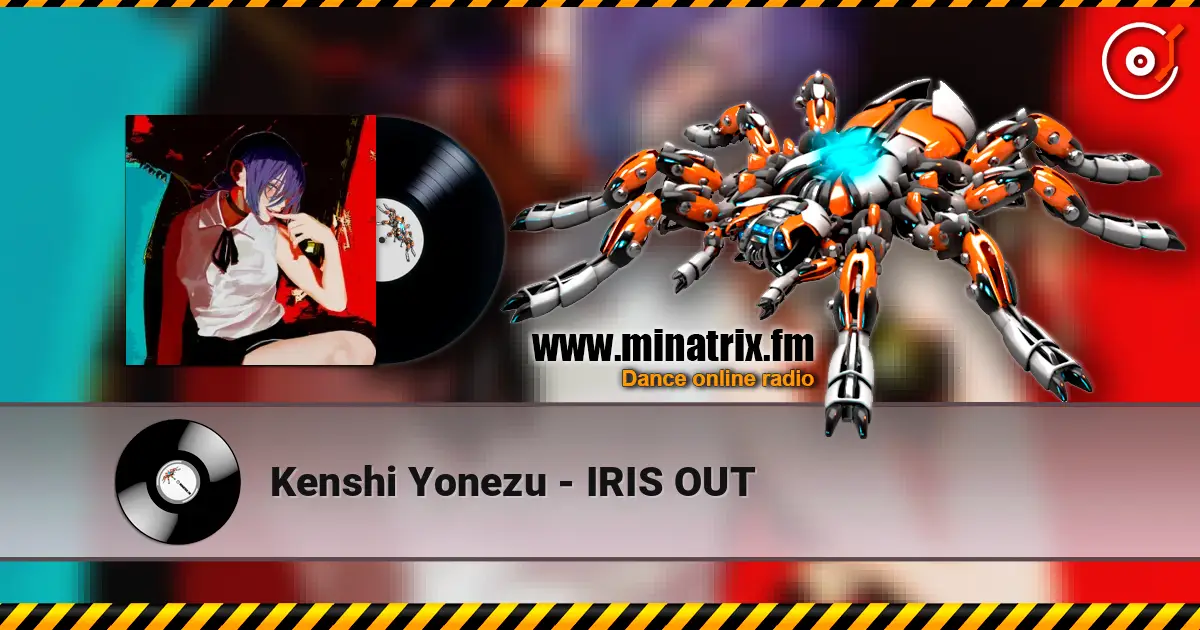 Kenshi Yonezu - IRIS OUT escuchar online en alta calidad | Minatrix.FM