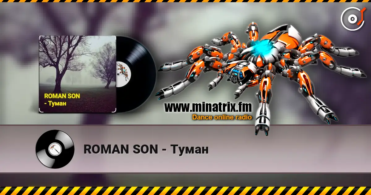 ROMAN SON - Туман escuchar online en alta calidad | Minatrix.FM