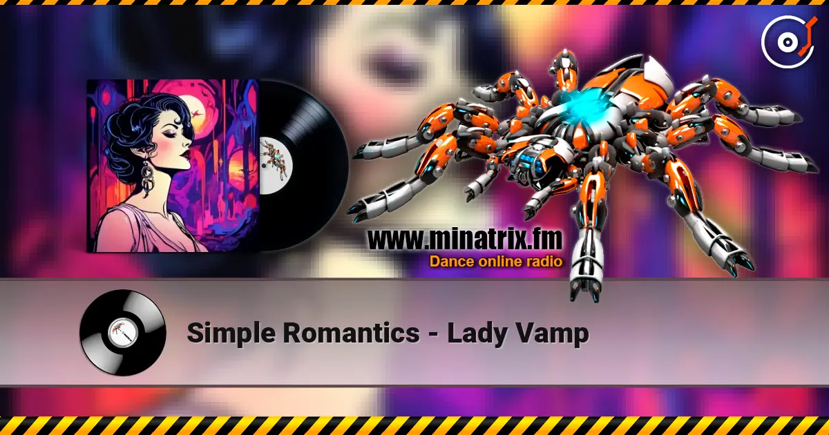 Simple Romantics - Lady Vamp escuchar online en alta calidad | Minatrix.FM