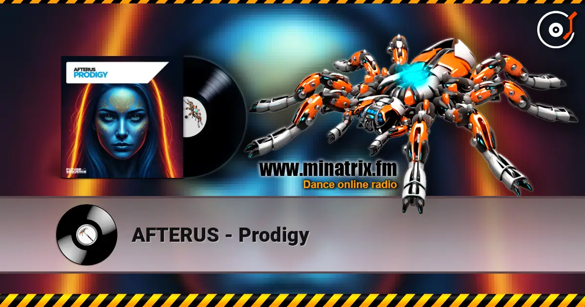 AFTERUS - Prodigy escuchar online en alta calidad | Minatrix.FM
