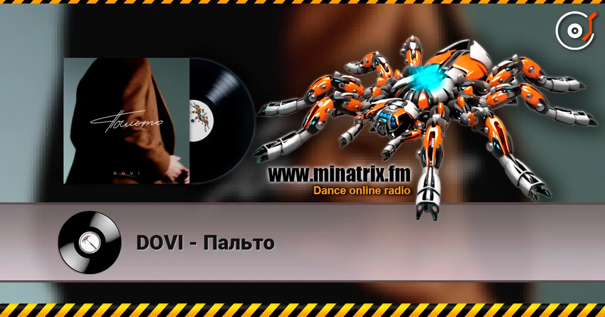 DOVI - Пальто escuchar online en alta calidad | Minatrix.FM