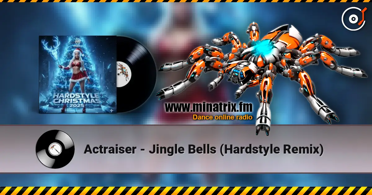 Actraiser - Jingle Bells (Hardstyle Remix) escuchar online en alta calidad | Minatrix.FM
