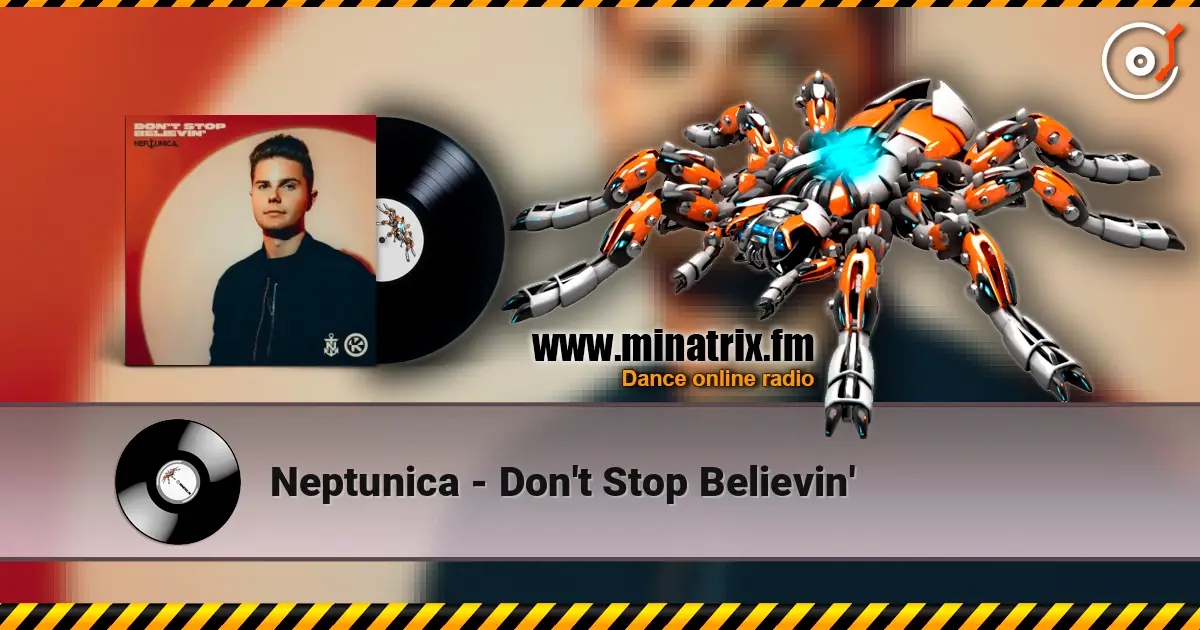 Neptunica - Don't Stop Believin' escuchar online en alta calidad | Minatrix.FM