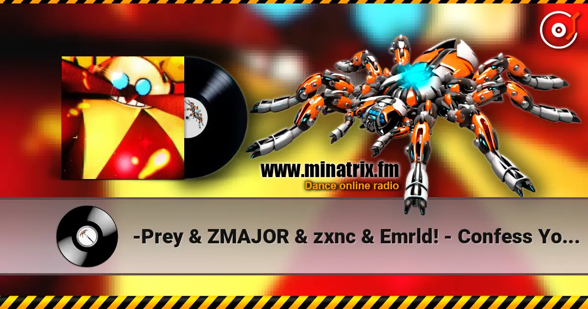 -Prey & ZMAJOR & zxnc & Emrld! - Confess Your Love - Funk escuchar online en alta calidad | Minatrix.FM