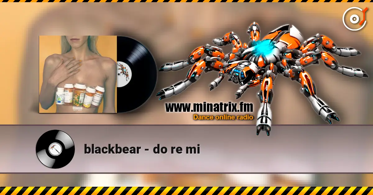 blackbear - do re mi escuchar online en alta calidad | Minatrix.FM