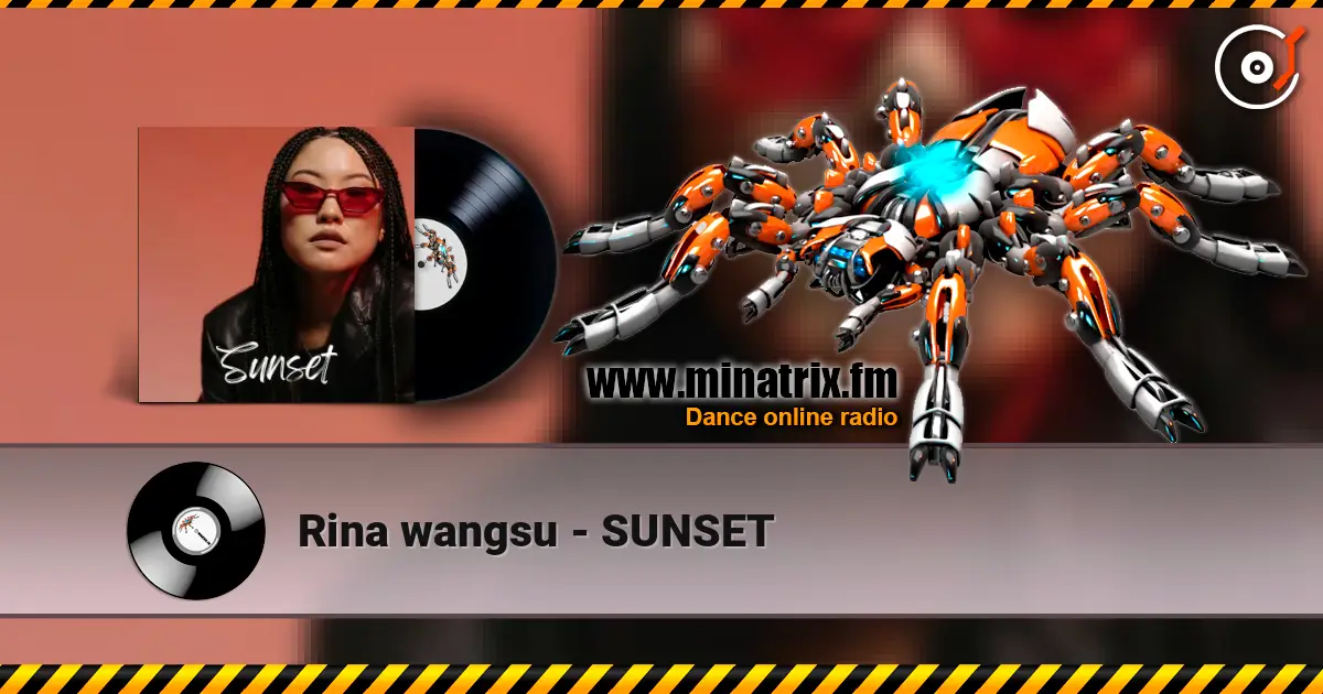 Rina wangsu - SUNSET escuchar online en alta calidad | Minatrix.FM
