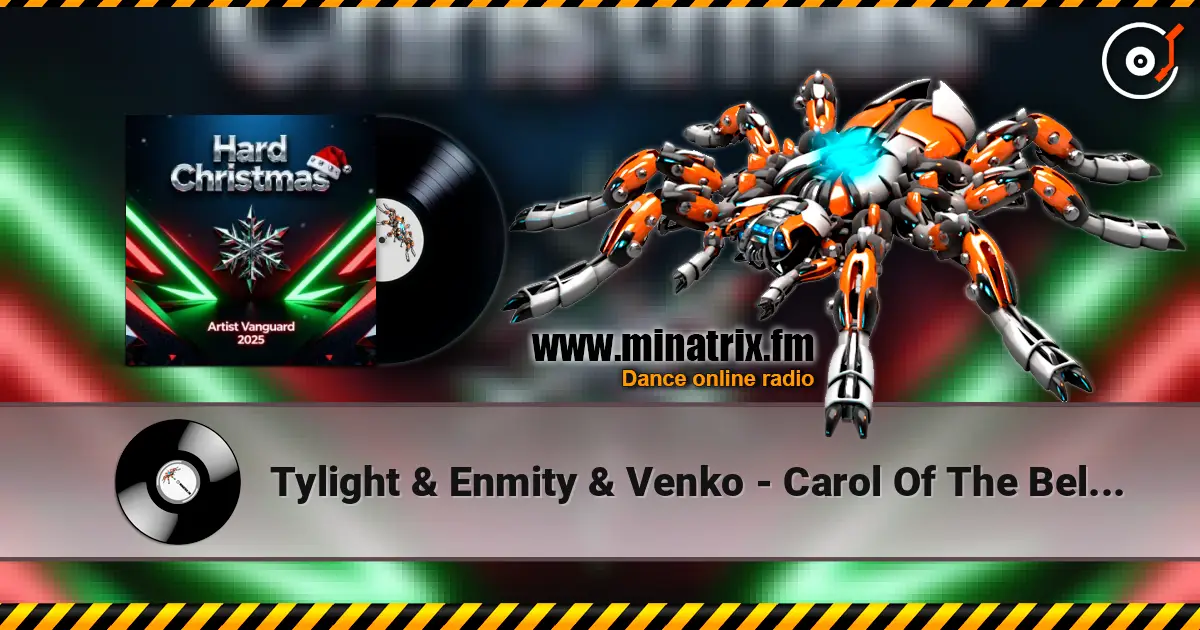Tylight & Enmity & Venko - Carol Of The Bells (Hardstyle Remix) escuchar online en alta calidad | Minatrix.FM