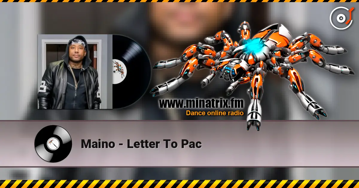 Maino - Letter To Pac escuchar online en alta calidad | Minatrix.FM
