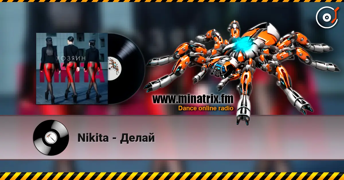 Nikita - Делай escuchar online en alta calidad | Minatrix.FM