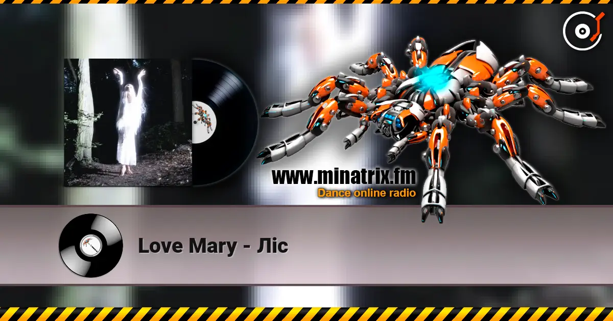 Love Mary - Ліс escuchar online en alta calidad | Minatrix.FM